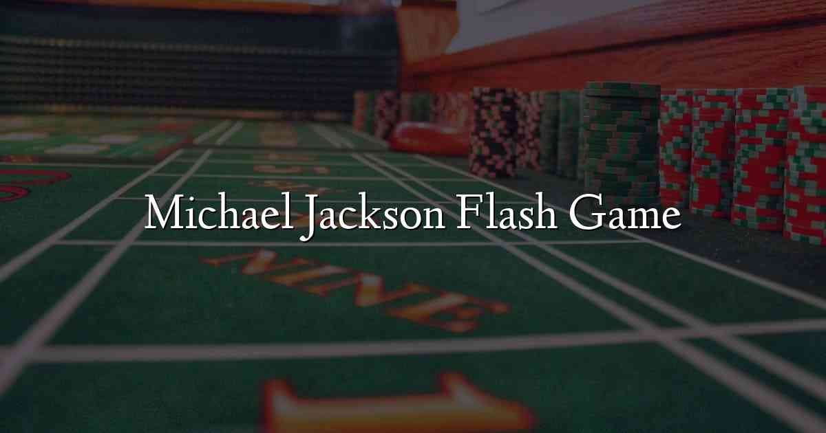 Michael Jackson Flash Game