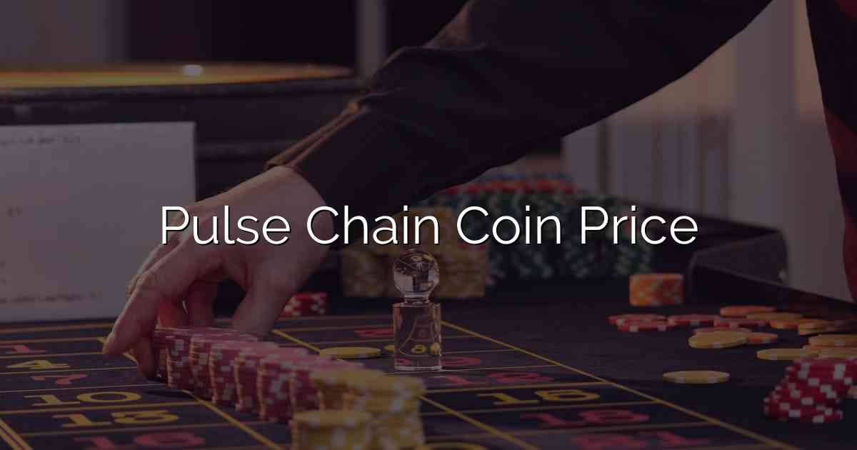 Pulse Chain Coin Price