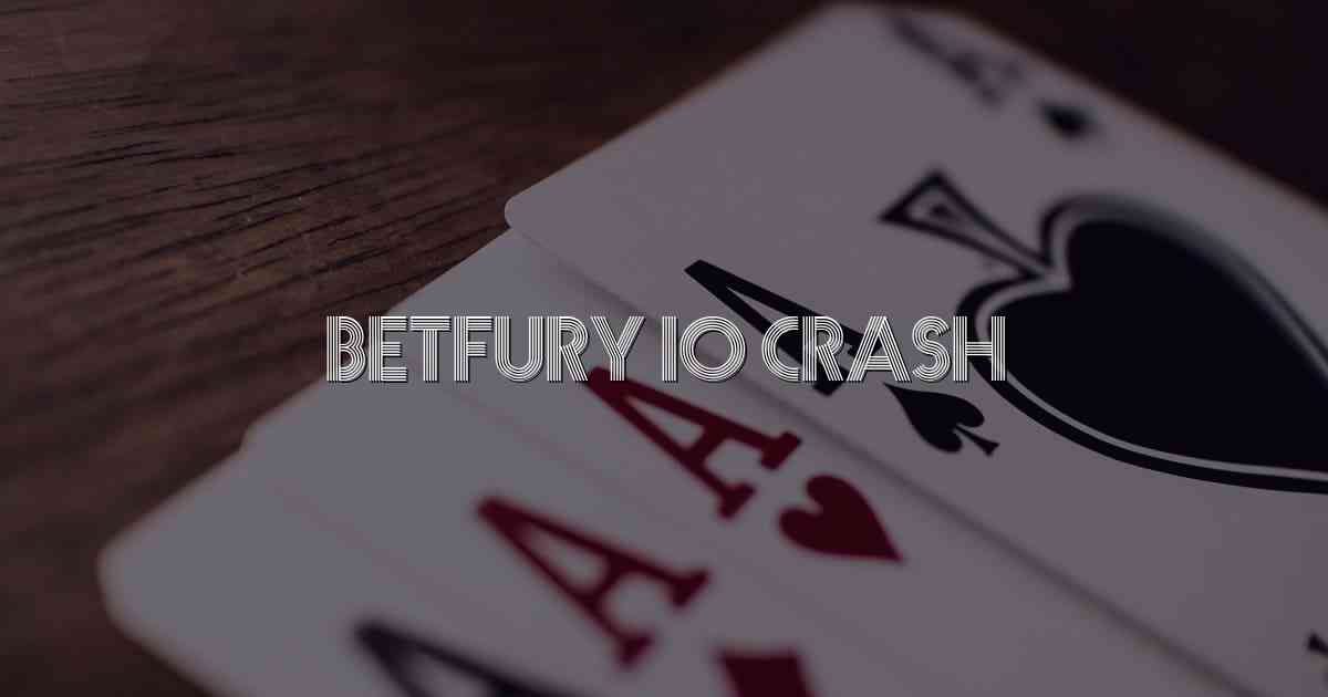 Betfury io Crash