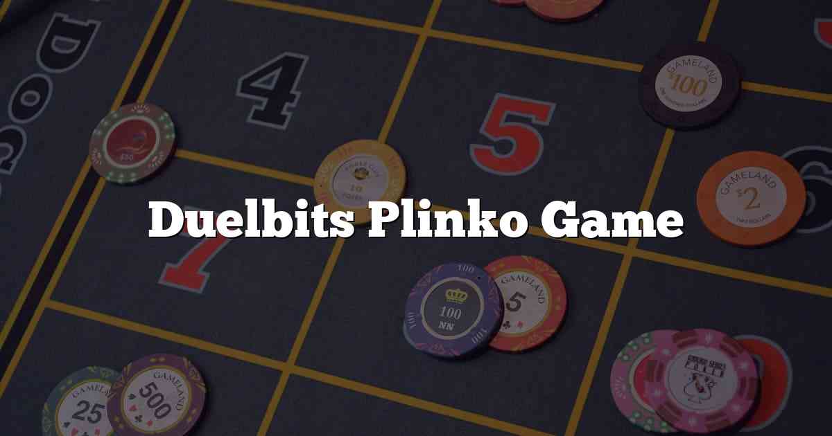 Duelbits Plinko Game