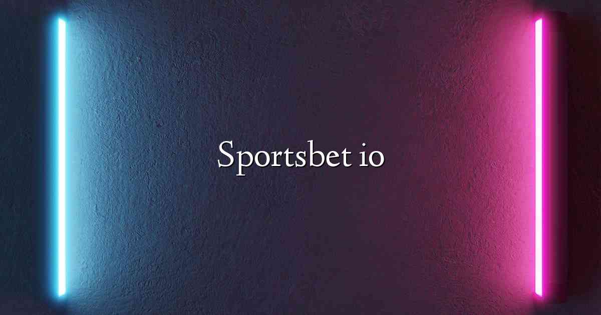 Sportsbet io