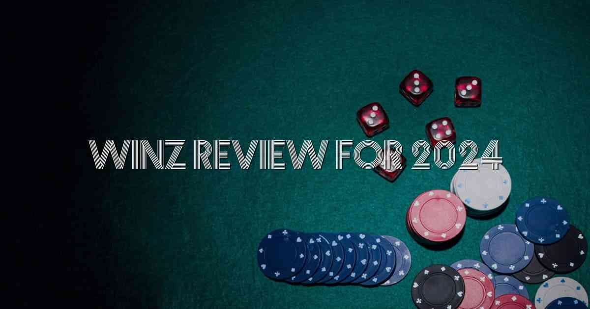 Winz Review for 2024